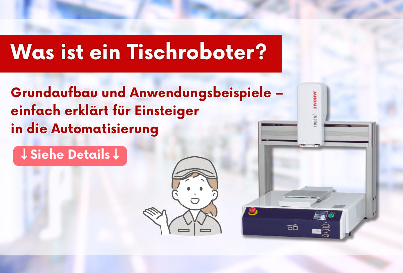 Was ist ein Tischroboter? Grundaufbau und Anwendungsbeispiele – einfach erklärt für Einsteiger in die Automatisierung